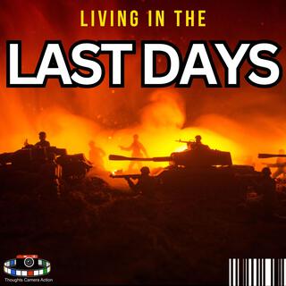 THE LAST DAYS