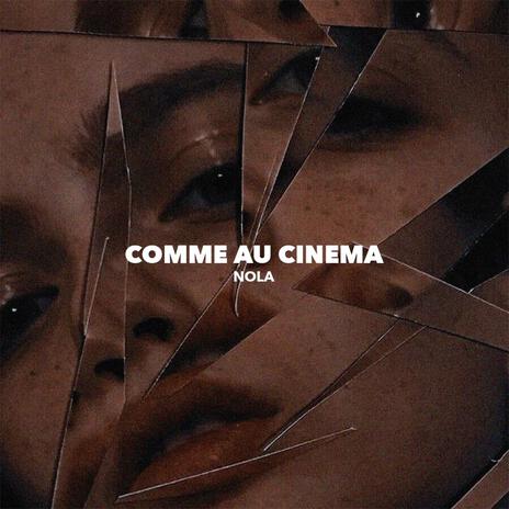 Comme au cinéma | Boomplay Music