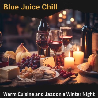 Warm Cuisine and Jazz on a Winter Night