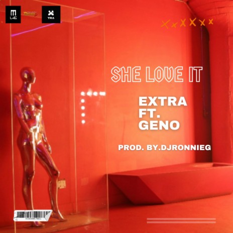 She Love It ft. Young Geno | Boomplay Music