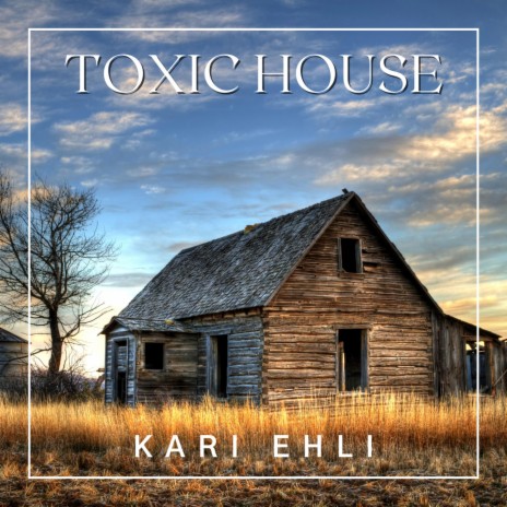 Toxic House ft. Brent Barnard