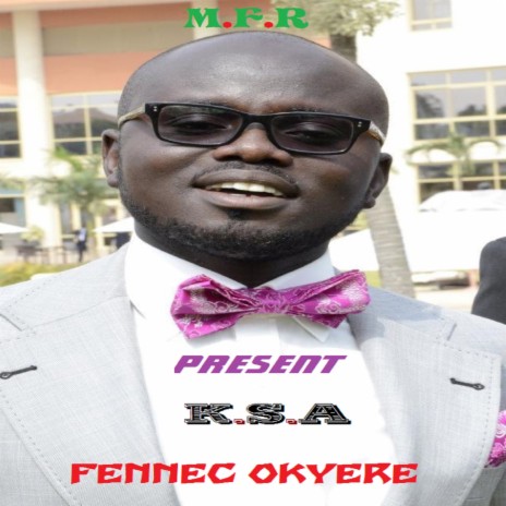 Fennec Okyere (Remastered) | Boomplay Music