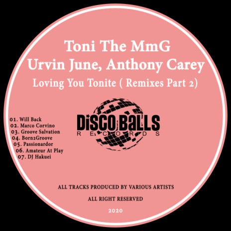 Loving You Tonite (DJ Hakuei Instrumental Remix) ft. Urvin June & Anthony Carey | Boomplay Music