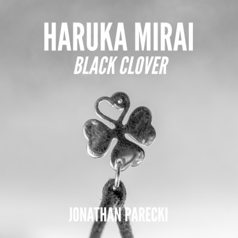 Haruka Mirai (From Black Clover) | Boomplay Music