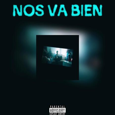 Nos Va Bien | Boomplay Music