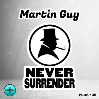 Never Surrender