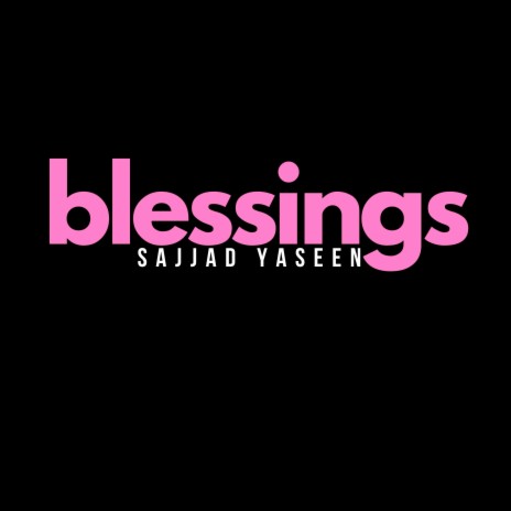 Blessings | Boomplay Music