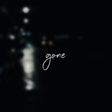 gone | Boomplay Music