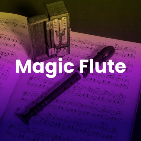 Magic Flute