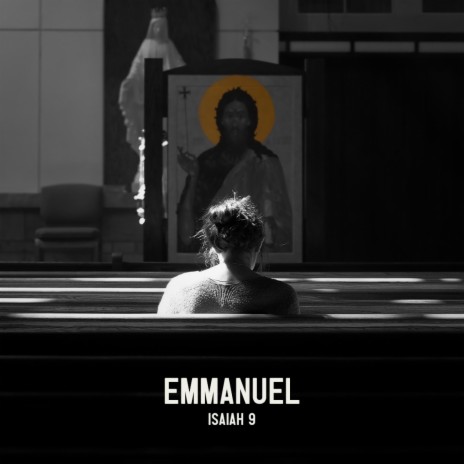 Emmanuel (Isaiah 9) | Boomplay Music