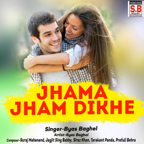 Jhama Jham Dikhe | Boomplay Music