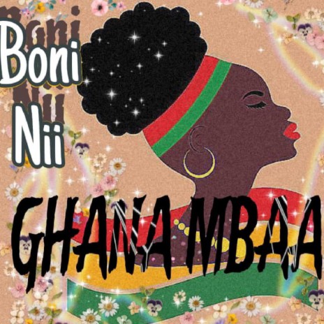 Ghana Mbaa | Boomplay Music