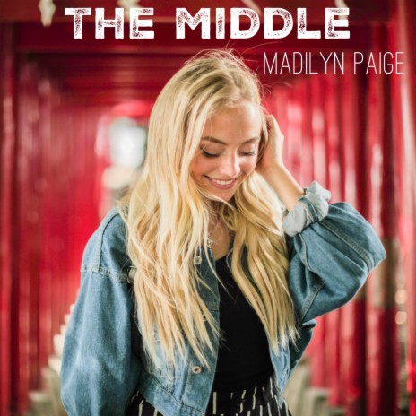 The Middle | Boomplay Music