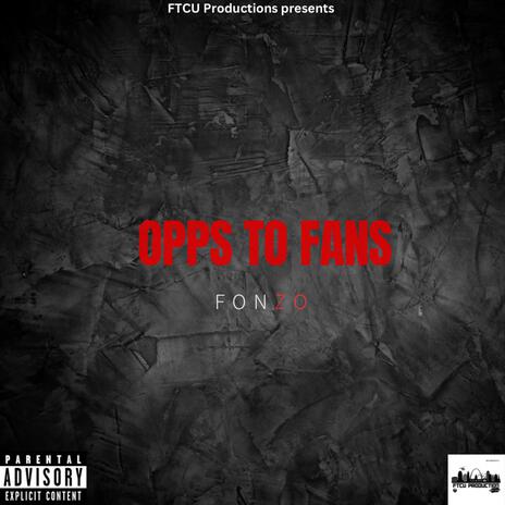 Opps to Fans | Boomplay Music