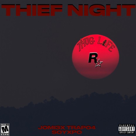 THIEF NIGHT ft. TRAP04 & JOMI3X