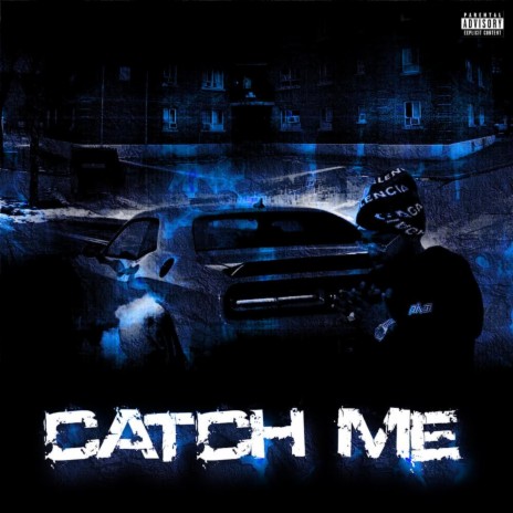 Catch Me | Boomplay Music