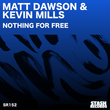 Nothings For Free ft. Kevin Mills | Boomplay Music