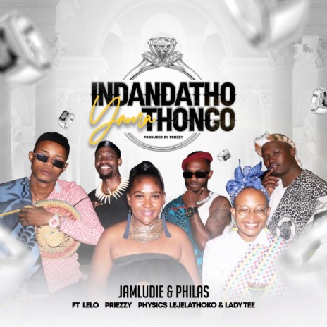 Indandatho Yama Thongo ft. Jamludie, Priezzy, Lelo, Ladytee & Physics lejelathoko | Boomplay Music