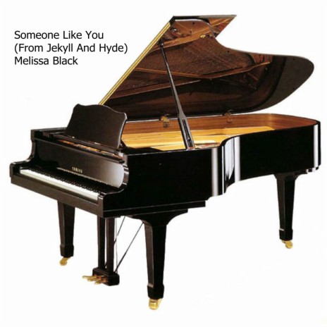 Someone Like You (From Jekyll and Hyde) | Boomplay Music