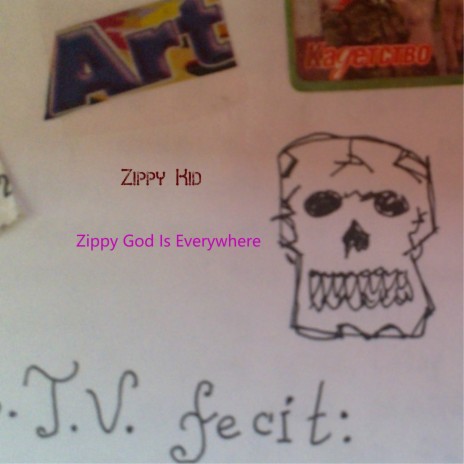 Zippy God Is Eveywhere | Boomplay Music