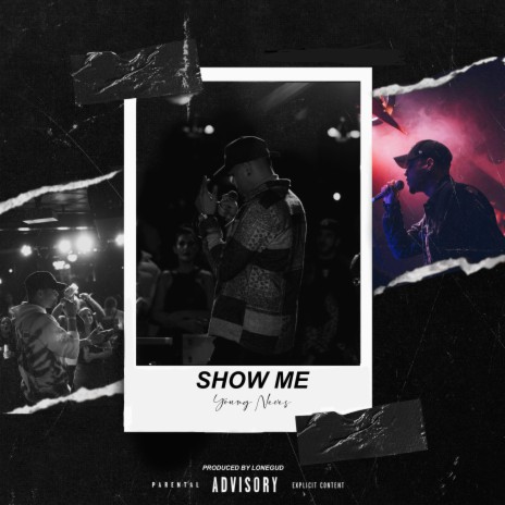 Show Me | Boomplay Music