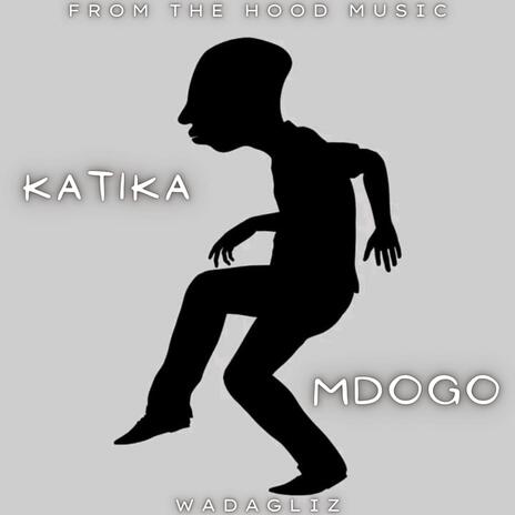 KATIKA MDOGO | Boomplay Music