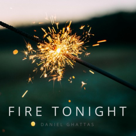 Fire Tonight | Boomplay Music