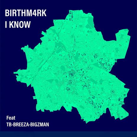 I KNOW 2 ft. TB, BREEZA & BIGZMAN | Boomplay Music