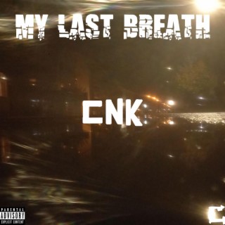 My Last Breath