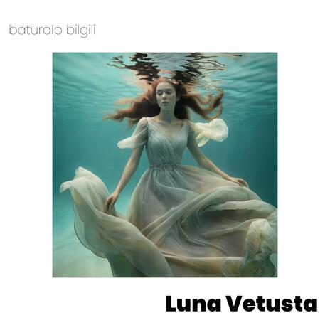 Luna Vetusta | Boomplay Music