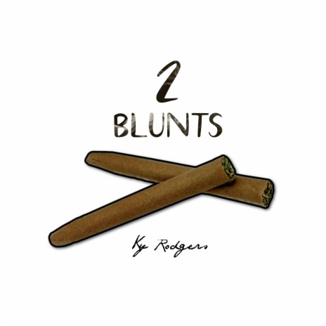 2 Blunts | Boomplay Music