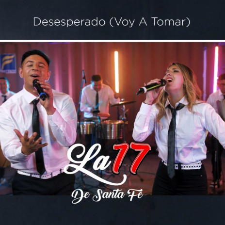 Desesperado (Voy a Tomar) | Boomplay Music