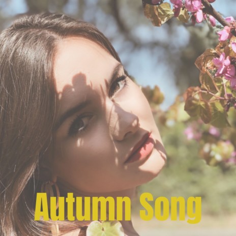 Autumn Song | Boomplay Music