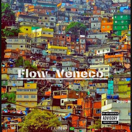 Flow Veneco | Boomplay Music