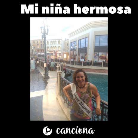 Mi niña hermosa | Boomplay Music