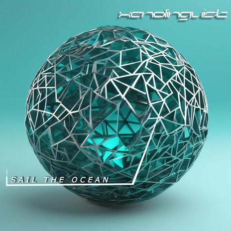 Sail The Ocean | Boomplay Music