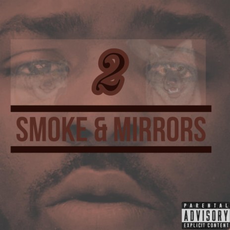 Smoke and Mirriors | Boomplay Music