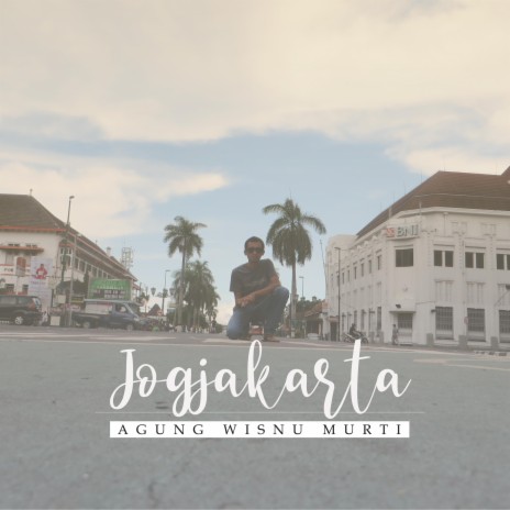 JOGJAKARTA | Boomplay Music