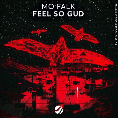 Feel So Gud (Original Mix) | Boomplay Music