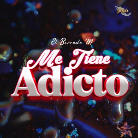 Me Tiene Adicto | Boomplay Music