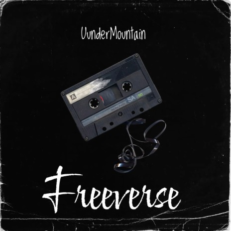 Undermountain Freeverse ft. Kunnix Xtan & Xtanish | Boomplay Music