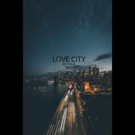 Love City | Boomplay Music