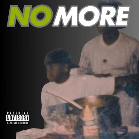 NO MORE | Boomplay Music