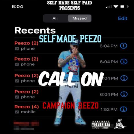 Call On ft. Campaign Reezo