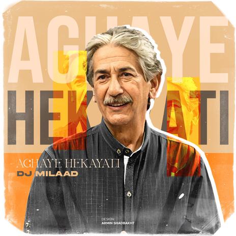 Aghaye Hekayati (Remix) | Boomplay Music