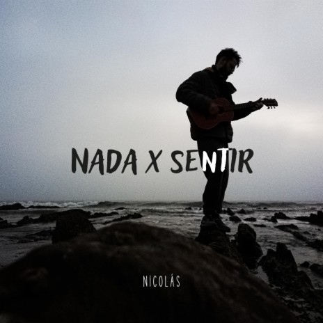 NADA X SENTIR | Boomplay Music