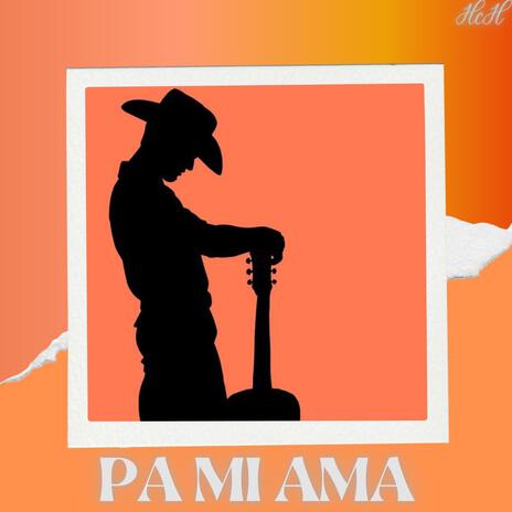 Pa mi ama | Boomplay Music