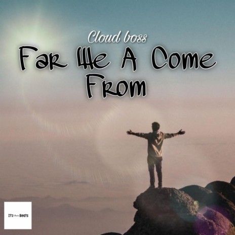 Far we a come from | Boomplay Music