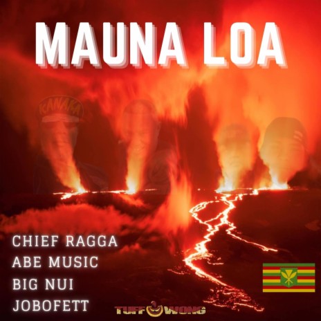 Mauna Loa ft. Abe Music, Big Nui & Jobofett