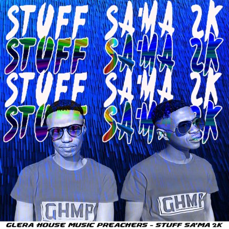 Stuff Sa'Ma 2k | Boomplay Music